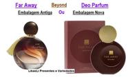 Far Away Deo Parfum de 50ml. Perfume da Avon todas Fragrancias Variações