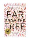 Far from the tree