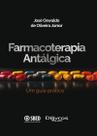 Farmacoterapia Antálgica: Um Guia Prático - DI LIVROS EDITORA LTDA-SP Farmacoterapia Antálgica: Um Guia Prático - DI LIVROS EDITORA LTDA-SP