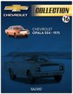 Fascículo Chevrolet Collection Ed. 16 - Opala SS4 - 1975