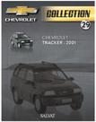 Fascículo Chevrolet Collection Ed. 29 - Tracker - 2001