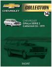 Fascículo Chevrolet Ed. 14 - Opala Série 2 Caravan SS - 1979