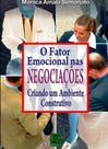 Fator emocional nas negociaçoes, o - QUALITYMARK