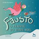 Fausto - o resgate do papai noel Fausto - o resgate do papai noel