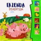 Fazenda divertida - livro de sons - PE DA LETRA **