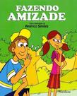 Fazendo Amizade - BARBARA EDITORA Fazendo Amizade - BARBARA EDITORA