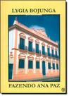 Fazendo Ana Paz - CASA LYGIA BOJUNGA