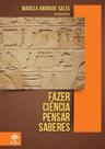Fazer ciência pensar saberes