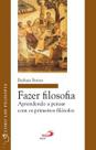 Fazer filosofia - Paulus Editora