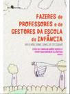 Fazeres de professores e de gestores da escola da infância
