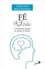 Fé e Razão - O Fundamento Gerador de Sentido da Religião