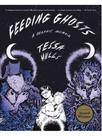 Feeding ghosts - a graphic memoir