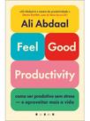 Feel-good productivity