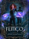 Feitiço - vol. 3