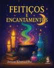 Feitiços e Encantamentos