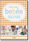 Feito Para Bebês: Roupas, Brinquedos, Acessórios e Enfeites