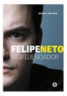 Felipe Neto - O Influenciador Sortido
