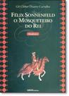 Félix Sonnenfeld o Mosqueteiro do Rei Xadrez