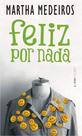 Feliz Por Nada