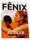 Fênix - a paratleta que renasceu por meio do esporte e da gratidão - JULIANA CRISTINA FERREIRA DA SILVA