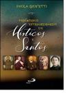 Fenômenos Extraordinários dos Místicos e Santos - PAULUS