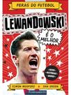 Feras do futebol - lewandowski