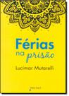 Férias na Prisão