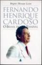 Fernando henrique cardoso - o brasil do possivel - NOVA FRONTEIRA