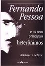 Fernando Pessoa e Seus Principais Heterônimos - THEX EDITORA