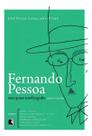 Fernando Pessoa - Uma Quase Autobiografia