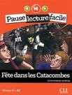 Fete Dans Les Catacombes Cd Audio Niveau 4