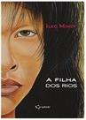 Filha dos rios, a Filha dos rios, a