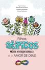 Filhos Atípicos, Mães Excepcionais E O Amor De Deus Filhos Atípicos, Mães Excepcionais E O Amor De Deus
