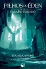 Filhos do Éden - Vol. 03 - Paraíso Perdido