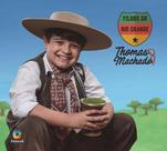 Filhos do rio grande - thomas machado