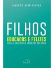 Filhos Educados e Felizes