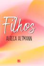 Filhos - Scortecci Filhos - Scortecci