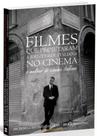 Filmes que projetaram a identidade italiana no cinema - ANDERSON LUIZ CHIOZZOTTO