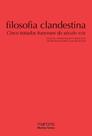 Filosofia clandestina - cinco tratados franceses d - MARTINS - MARTINS FONTES