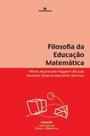 Filosofia da educaçao matematica - AUTENTICA EDITORA Filosofia da educaçao matematica - AUTENTICA EDITORA