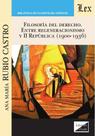 Filosofía del derecho. Entre regeneracionismo y II República