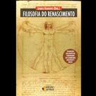 Filosofia do renascimento - IDEIAS E LETRAS