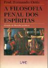 Filosofia Penal Dos Espíritas, A