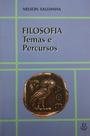 Filosofia - temas e percursos
