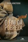 Fim da pobreza, o- o evangelho, a nova criação e a necessidade de um salvador - Vida nova editora