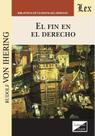 Fin en el derecho, El Fin en el derecho, El