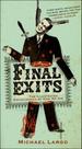 Final exits - the illustrated encyclopedia of how we die