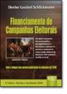 Financiamento de Campanhas Eleitorais Financiamento de Campanhas Eleitorais