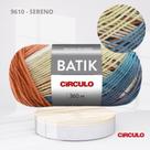 Fio Lã Batik 100% Acrílico 360m da Circulo Tex 277 para Crochê e Tricô Cor:9610 - SERENO Fio Lã Batik 100% Acrílico 360m da Circulo Tex 277 para Crochê e Tricô Cor:9610 - SERENO