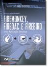 Firemonkey, Firedac e Firebird : Uma Aplicação Desktop